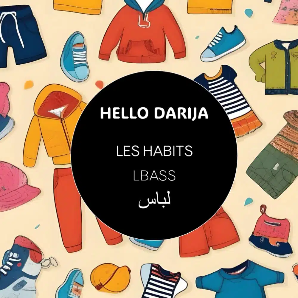 Hello Darija Les habits - L'BASS