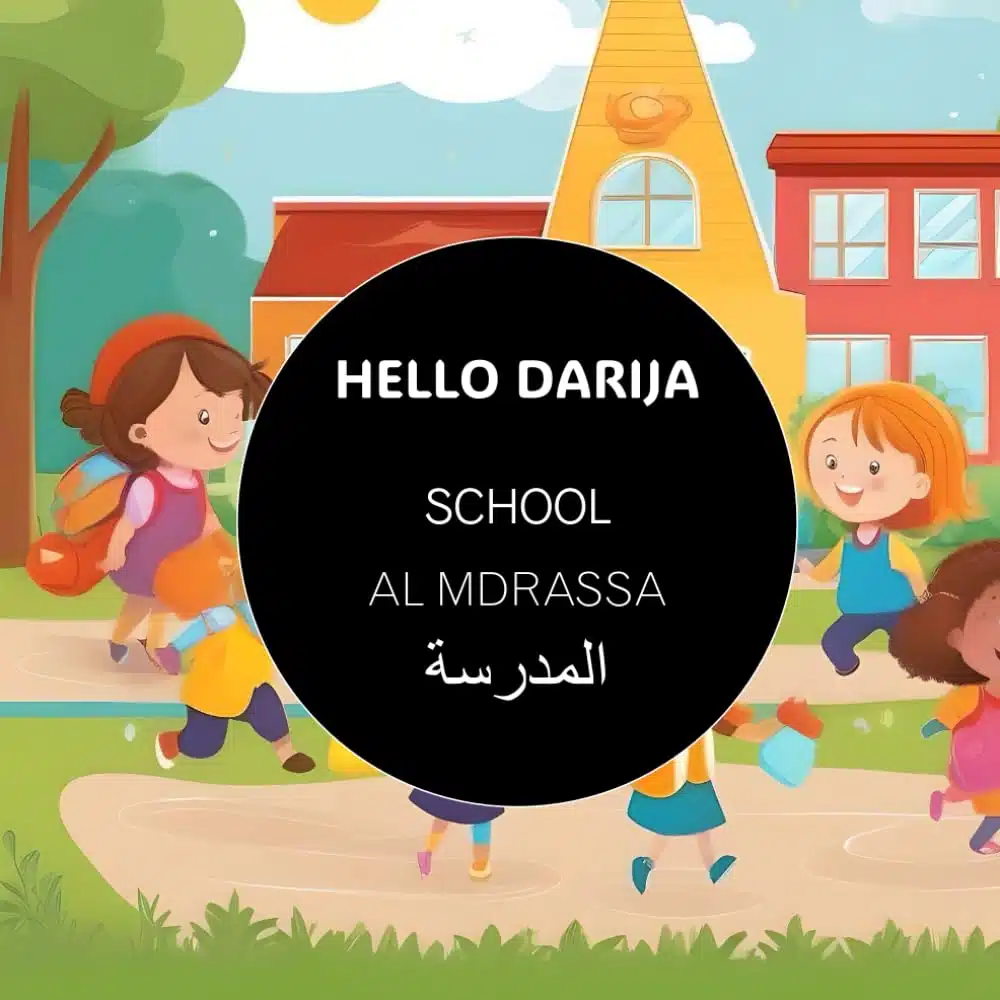 Hello Darija School - Al MDRASSA