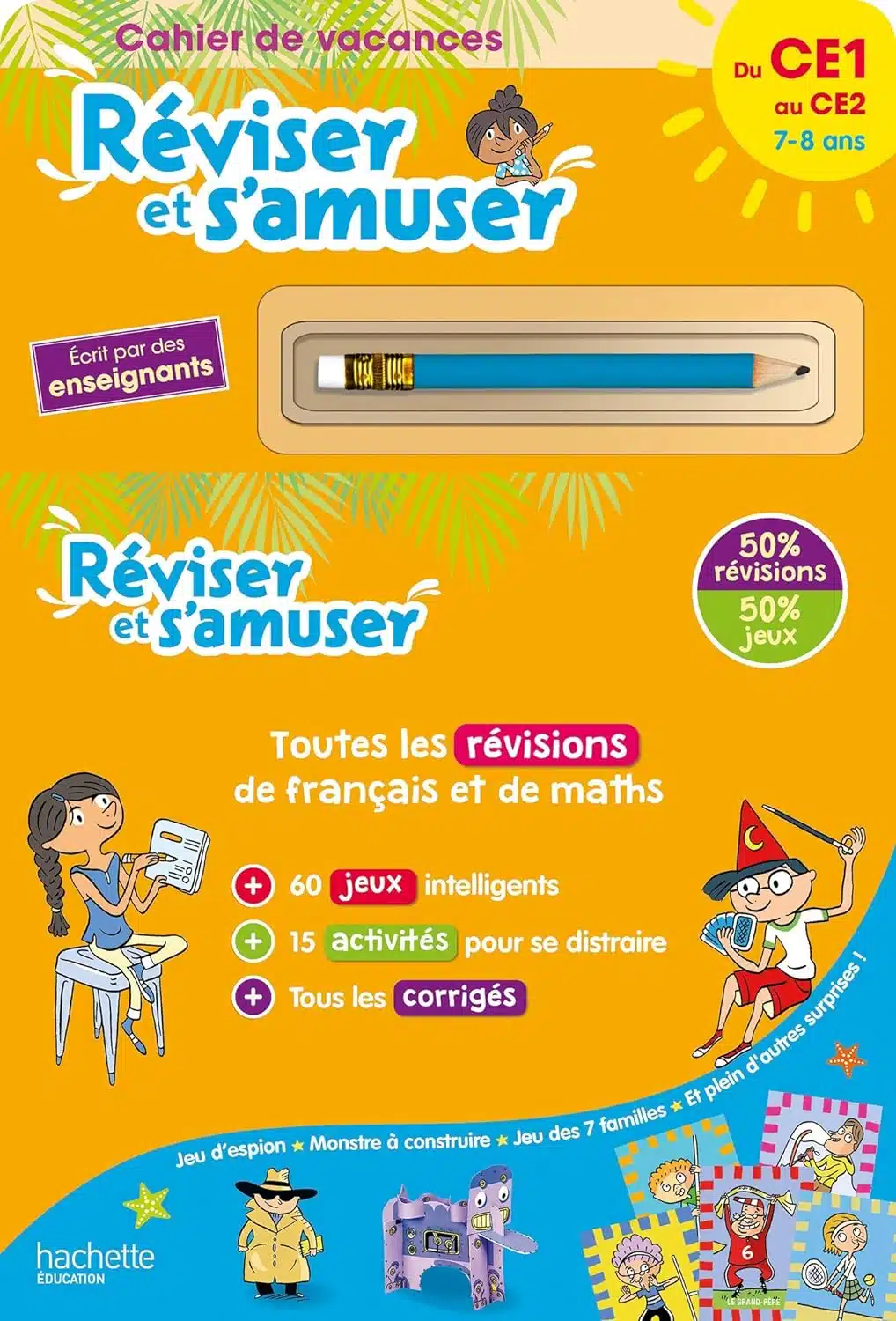 Réviser et s'amuser - Du CE1 au CE2 (7-8 ans) - Cahier de vacances 2024